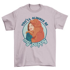 Golden retriever puppy quote t-shirt