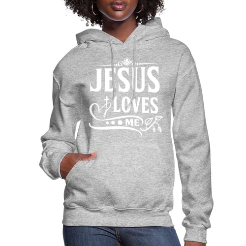 Womens Hoodie, Jesus Loves Me